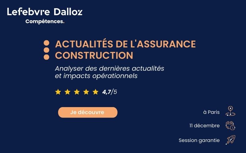 Formation Actualité de l’assurance construction